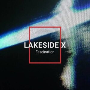 Lakeside X – Fascination (EP) (2023)