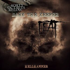 Dark the Keeper (feat. 40 OCTAVES BELOW) – HELLHAMMER (EP) (2023)