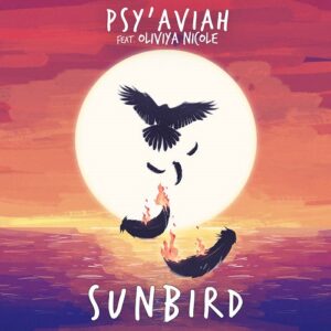 Psy’Aviah feat. Oliviya Nicole – Sunbird EP (2021)