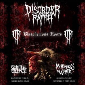 Disorder Faith – Blasphemous Roots (EP) (2015)