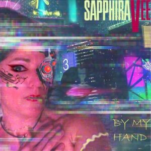 Sapphira Vee – By My Hand (EP) (2021)