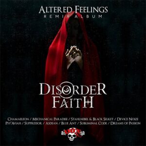 Disorder Faith – Altered Feelings (Remix Album) (2022)
