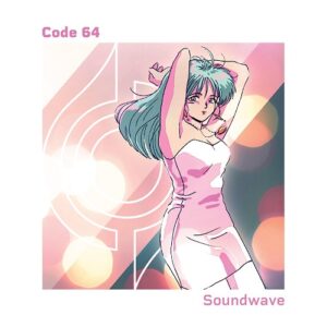Code 64 – Soundwave (Single) (2021)