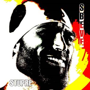 Stupre – Sbeve (EP) (2021)