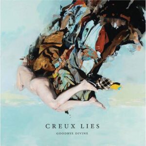 Creux Lies – Goodbye Divine (2021)