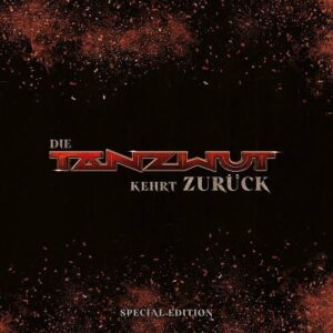 Tanzwut – Die Tanzwut kehrt zurück (Special Edition) (3CD) (2021)