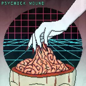 Psychick Wound – Influence Operations (2021)