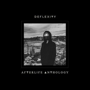 Deflexity – Afterlife Anthology (2021)
