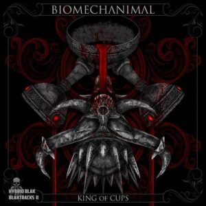 Biomechanimal – King of Cups (Single) (2021)