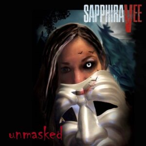 Sapphira Vee – Unmasked (2021)