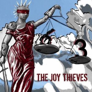 The Joy Thieves – 6 To 3 (2022)