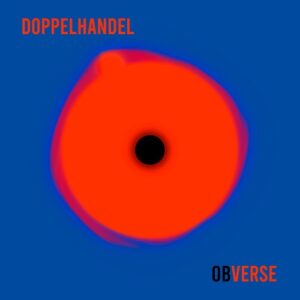 Doppelhandel – Obverse (EP) (2021)