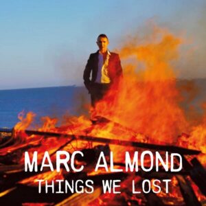 Marc Almond – Things We Lost (Expanded Edition) (3CD) (2022)