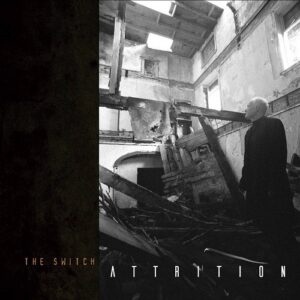 Attrition – The Switch EP (2023)