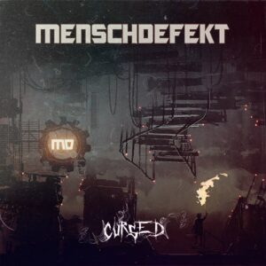 Menschdefekt – Cursed (Single) (2020)