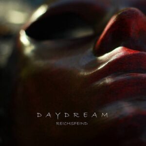 Reichsfeind – Daydream EP (2014)