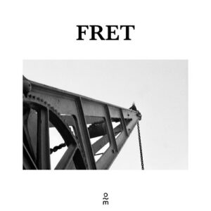 FRET – FRET EP (2022)
