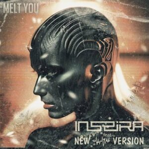 Inspira feat. New Version – Melt You (EP) (2023)