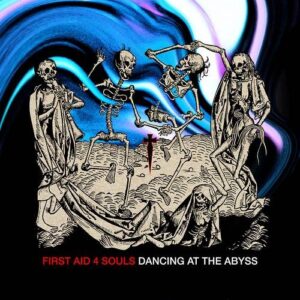 First Aid 4 Souls – Dancing At The Abyss EP (2023)