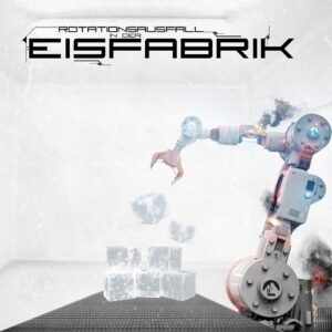 Eisfabrik – Rotationsausfall in der Eisfabrik (EP) (2019)