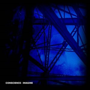 Conscience – Imagine (Single) (2022)