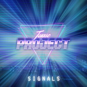 Toxxic Project – Signals (EP) (2022)
