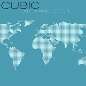 Cubic – Exit – Manchester EP (2022)