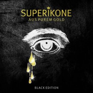 Superikone – Aus purem Gold (BLACK Edition) (2023)