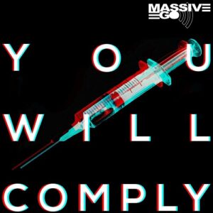 Massive Ego – You Will Comply (Single) (2021)