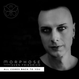 Morphose feat. Sven Friedrich – All Comes Back to You (Single) (2023)