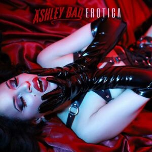 Ashley Bad – Erotica (EP) (2022)