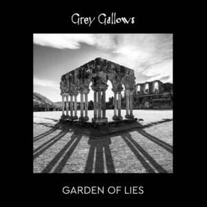 Grey Gallows – Garden of Lies (2021)
