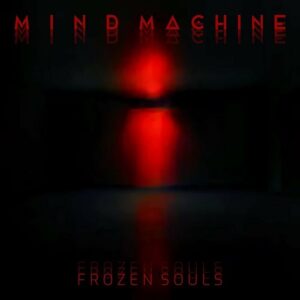 Mind Machine – Frozen Souls (EP) (2023)