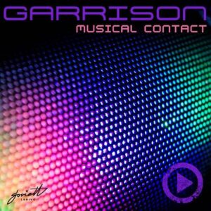 GARRISON – Musical Contact (2022)
