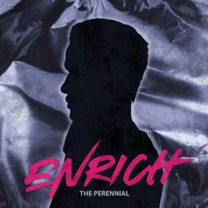 Enrich – The Perennial (2020)