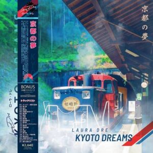 Laura Dre – Kyoto Dreams (2021)