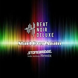 Beat Noir Deluxe – Start over Again (Remix Album) (2022)