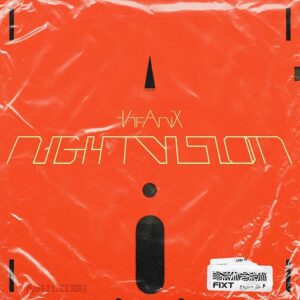 The Anix – NIGHTVISION (2023)