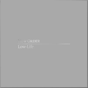 New Order – Low-Life (Definitive) (2CD) (2023)