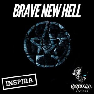 Inspira – Brave New Hell (2021)