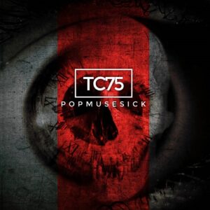TC75 – Popmusesick (2020)
