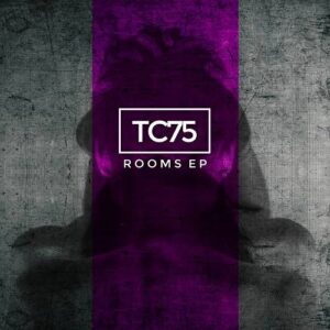 TC75 – Rooms EP (2021)