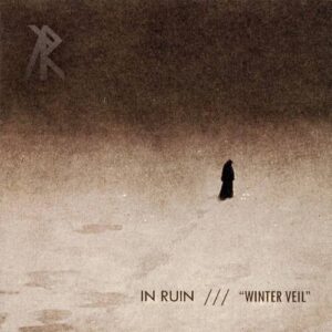 In Ruin – Winter Veil (Single) (2021)