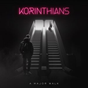 KORINTHIANS – A Major Walk (2023)