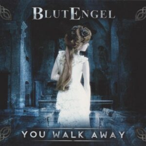 Blutengel – You Walk Away (Single) (2013)