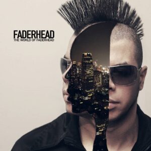 Faderhead – World of Faderhead (2012)