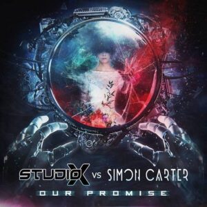 Studio-X vs Simon Carter – Our Promise EP (2020)