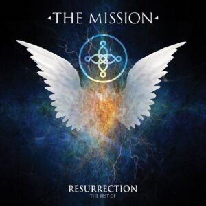 The Mission – Resurrection – The Best Of (Deluxe Edition) (2022)