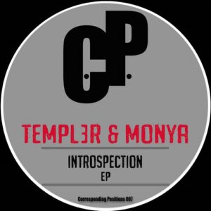 Templer and MONYA – Introspection (EP) (2016)