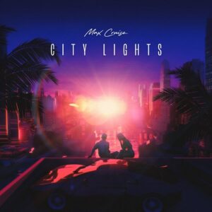 Max Cruise – City Lights (2022)